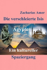 Die verschleierte Isis - Zacharias Amer