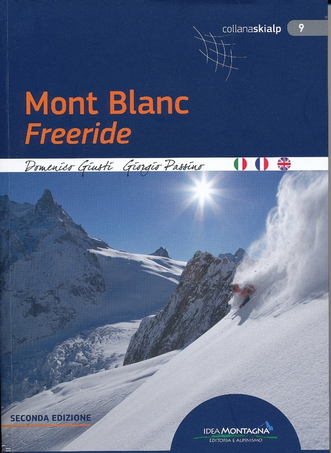 Mont Blanc - Freeride - Domenico Giusti, Giorgio Passino