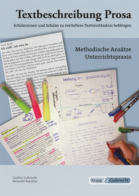 Textbeschreibung Prosa – Lehrerheft - Günther Gutknecht, Alexander Rajcsányi