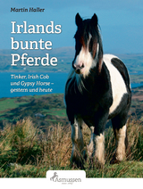 Irlands bunte Pferde - Martin Haller