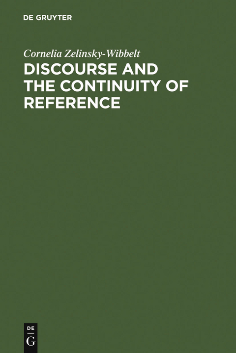 Discourse and the Continuity of Reference - Cornelia Zelinsky-Wibbelt