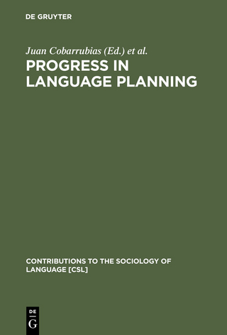 Progress in Language Planning - Juan Cobarrubias; Joshua A. Fishman