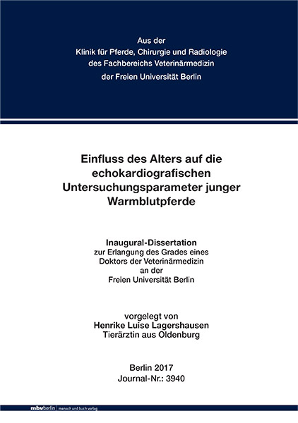 Einfluss des Alters auf die echokardiografischen Untersuchungsparameter junger Warmblutpferde - Henrike Luise Lagershausen