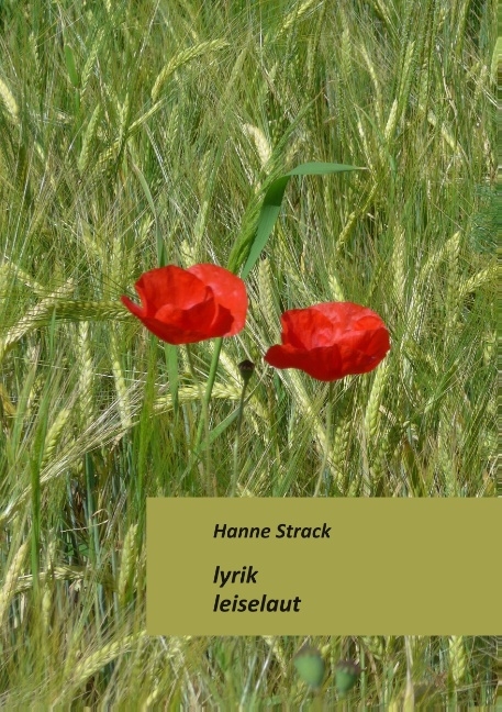 Lyrik leiselaut - Hanne Strack