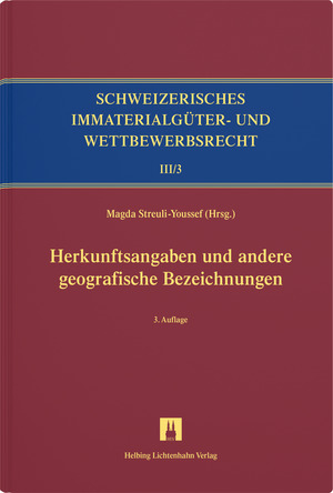 Herkunftsangaben und andere geografische Bezeichnungen - David Aschmann, Marco Bundi, Benedikt Schmidt, Jürg Simon