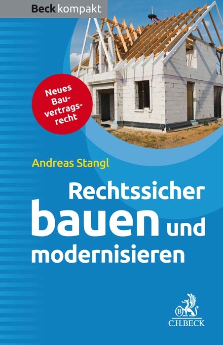Rechtssicher bauen und modernisieren - Andreas Stangl