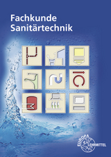 Fachkunde Sanitärtechnik - Uhr, Ulrich; Blickle, Siegfried; Härterich, Manfred; Jungmann, Friedrich; Flegel, Robert; Merkle, Helmut