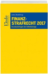 Finanzstrafrecht 2017 - Leitner, Roman; Brandl, Rainer