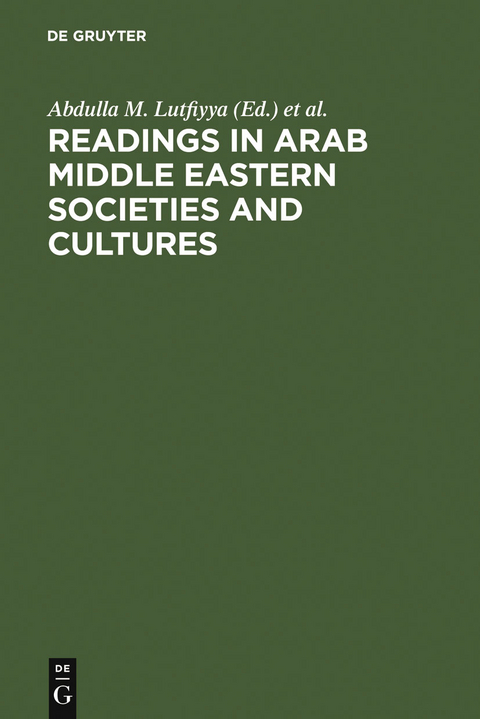 Readings in Arab Middle Eastern Societies and Cultures - 