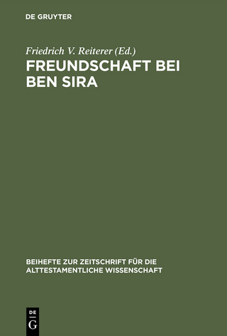 Freundschaft bei Ben Sira - Friedrich V. Reiterer
