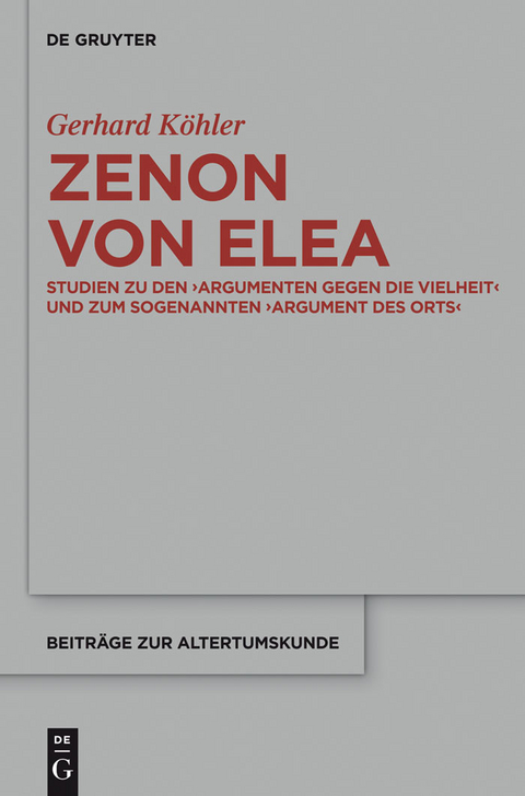 Zenon von Elea -  Gerhard Köhler