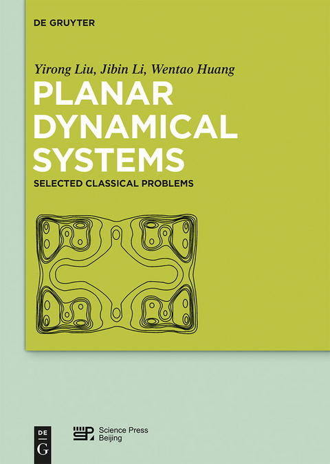 Planar Dynamical Systems -  Yirong Liu,  Jibin Li,  Wentao Huang