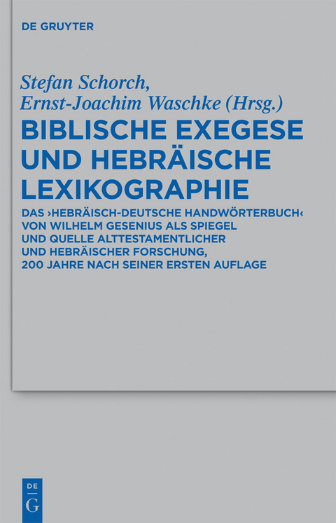 Biblische Exegese und hebräische Lexikographie - 