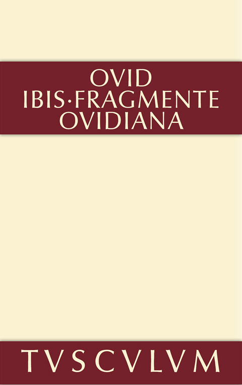 Ibis. Fragmente. Ovidiana - Publius Ovidius Naso