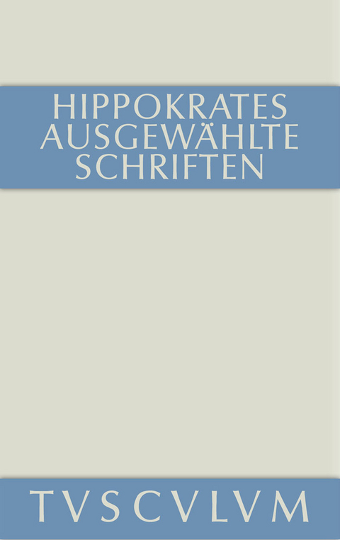 Ausgewählte Schriften -  Hippokrates