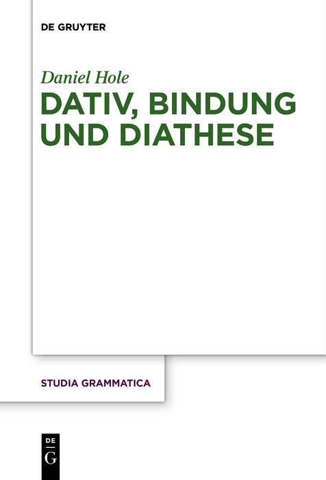 Dativ, Bindung und Diathese -  Daniel Hole