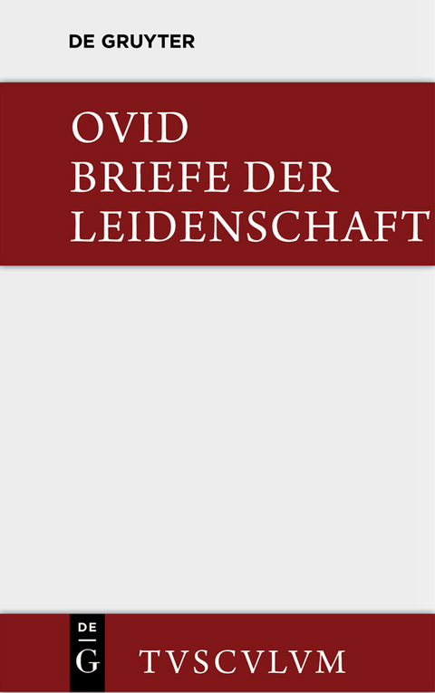 Briefe der Leidenschaft -  Ovid