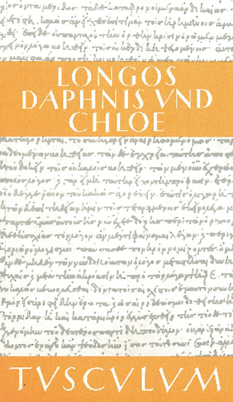 Hirtengeschichten von Daphnis und Chloe -  Longos