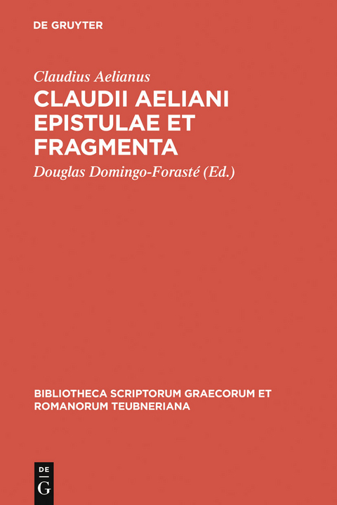 Claudii Aeliani Epistulae et fragmenta - Claudius Aelianus