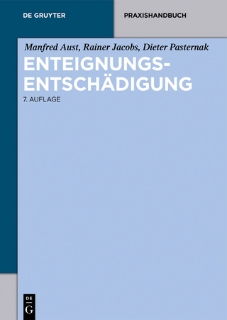 Enteignungsentschadigung - Manfred Aust; Rainer Jacobs; Dieter Pasternak