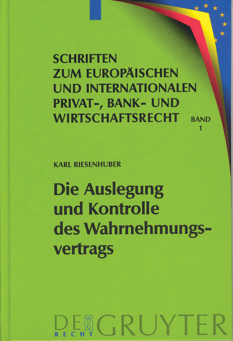 Die Auslegung und Kontrolle des Wahrnehmungsvertrags - Karl Riesenhuber