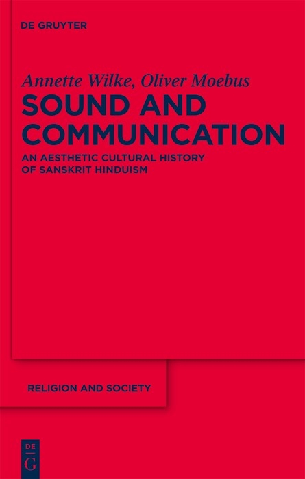 Sound and Communication -  Annette Wilke,  Oliver Moebus