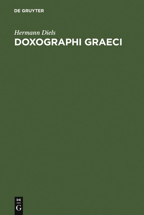 Doxographi Graeci - Hermann Diels