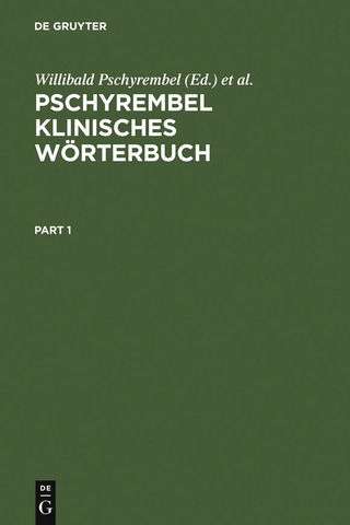 Pschyrembel klinisches Wörterbuch - Willibald Pschyrembel; Otto Dornblüth; Christoph Zink
