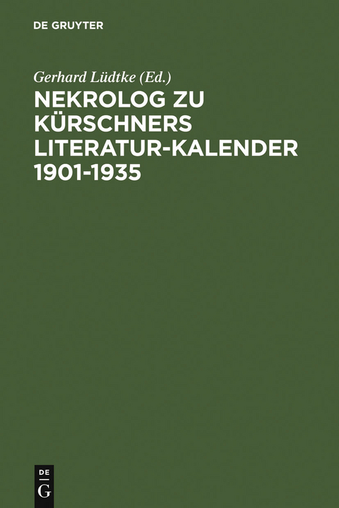 Nekrolog zu Kürschners Literatur-Kalender 1901-1935 - 