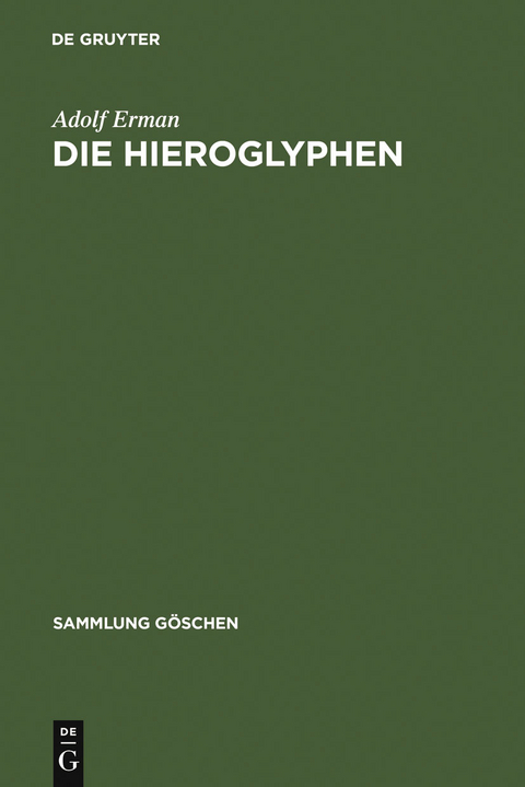 Die Hieroglyphen - Adolf Erman