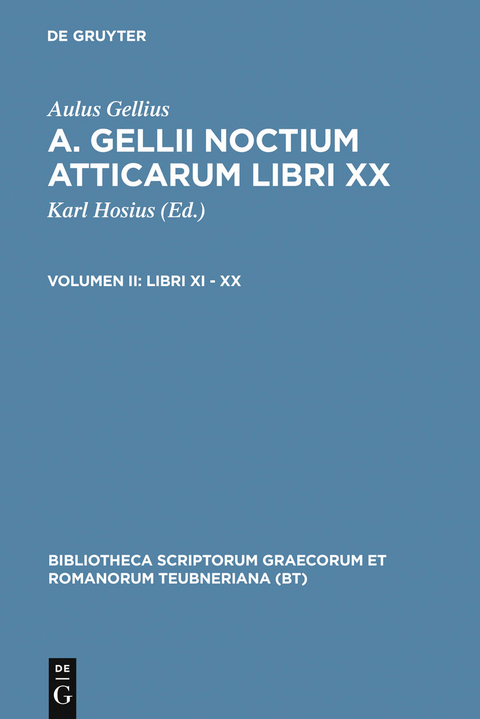 Libri XI – XX - Aulus Gellius