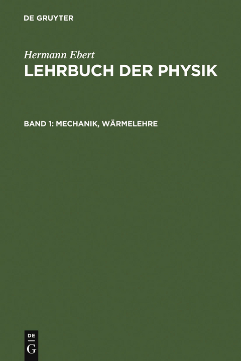 Mechanik, Wärmelehre - Hermann Ebert