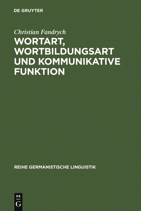 Wortart, Wortbildungsart und kommunikative Funktion - Christian Fandrych