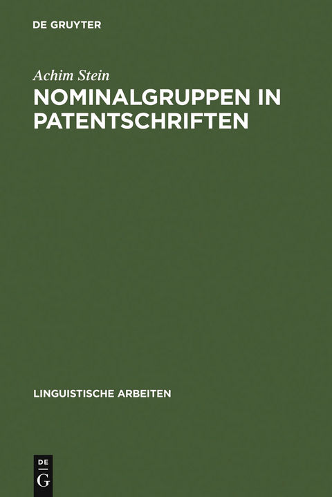 Nominalgruppen in Patentschriften - Achim Stein