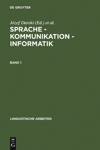 Sprache ? Kommunikation ? Informatik. Band 1 - Józef Darski; Zygmunt Vetulani