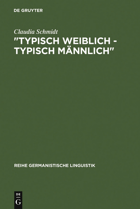 "Typisch weiblich - typisch männlich" - Claudia Schmidt