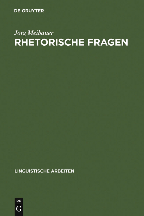Rhetorische Fragen - Jörg Meibauer