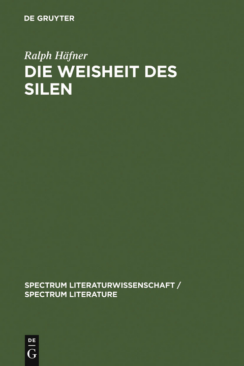 Die Weisheit des Silen - Ralph Häfner