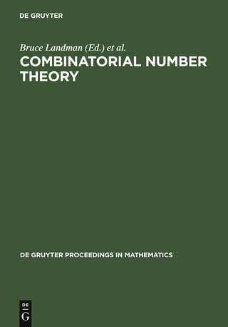 Combinatorial Number Theory - Bruce Landman; Melvyn B. Nathanson; Jaroslav Nesetril; Richard J. Nowakowski; Carl Pomerance
