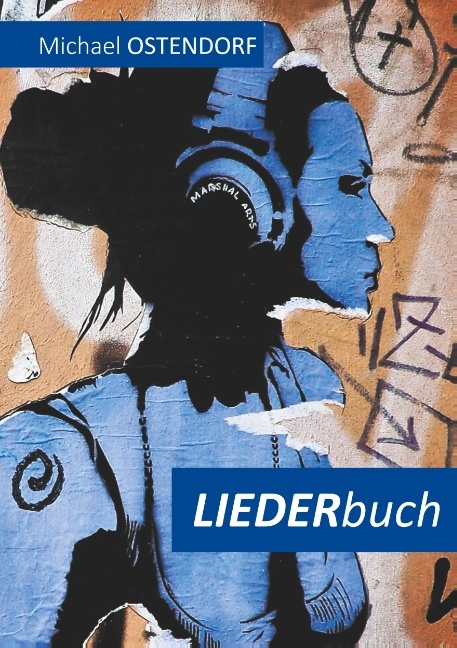 Liederbuch - Michael Ostendorf