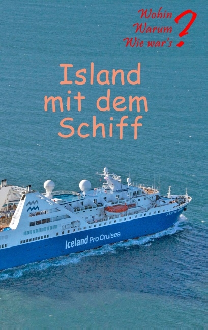 Island mit dem Schiff - Ute Fischer, Bernhard Siegmund