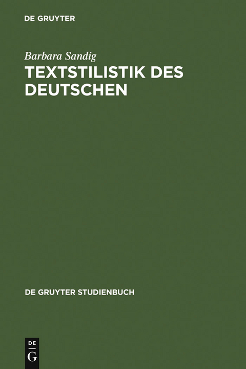 Textstilistik des Deutschen - Barbara Sandig