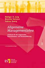 Allgemeine Managementlehre - Rüdiger H. Jung, Mareike Heinzen, Sabine Quarg