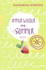 Immer wieder im Sommer - Katharina Herzog