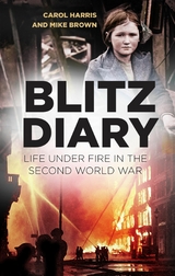 Blitz Diary -  Mike Brown,  Carol Harris