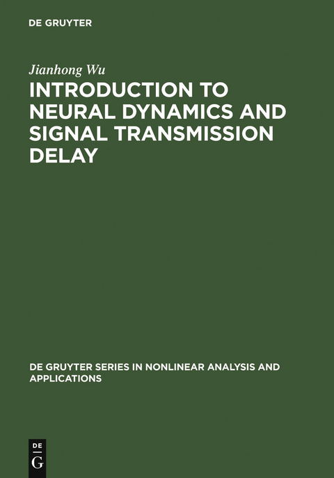 Introduction to Neural Dynamics and Signal Transmission Delay - Jianhong Wu