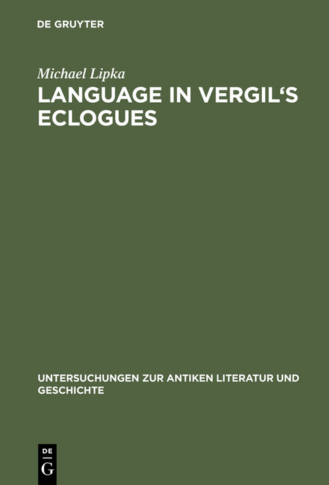 Language in Vergil's Eclogues - Michael Lipka