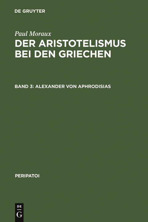 Alexander von Aphrodisias - Paul Moraux