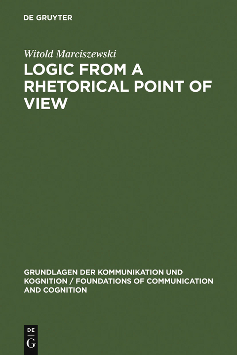Logic from a Rhetorical Point of View - Witold Marciszewski