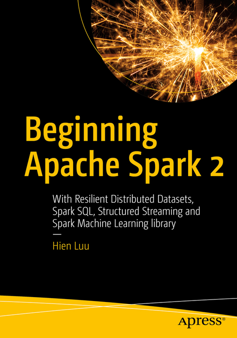 Beginning Apache Spark 2 - Hien Luu